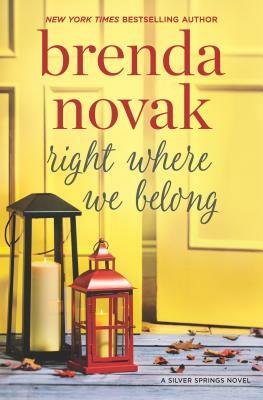 Right Where We Belong by Brenda Novak