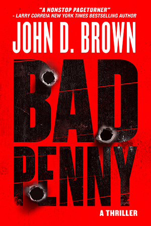 Bad Penny by John D. Brown