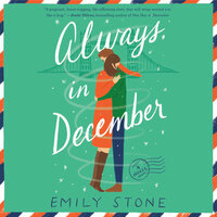 Always, in December by Emily Stone