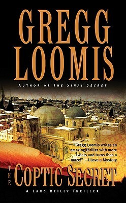 The Coptic Secret by Gregg Loomis