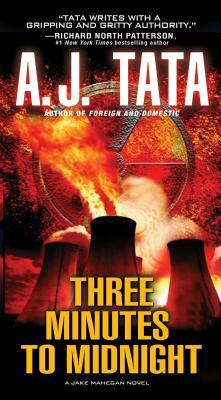Three Minutes to Midnight by A.J. Tata