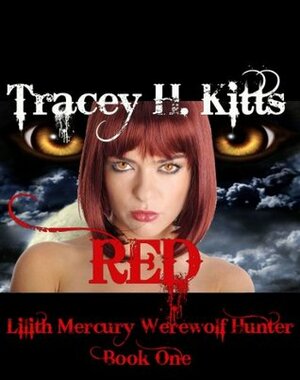 Red by Tracey H. Kitts