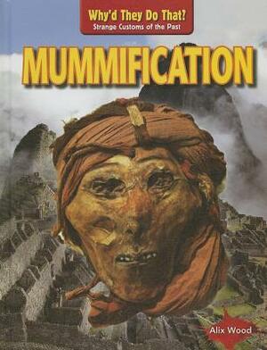 Mummification by Alix Wood