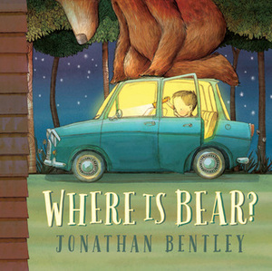 Where is Bear? by Jonathan Bentley