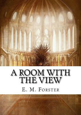 A Room With the View by E.M. Forster