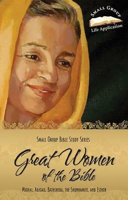 Great Women of the Bible: The Wives of King David, Jezebel, the Shunammite Woman, Ester by House Concordia Publishing