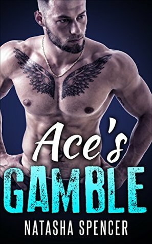 Ace's Gamble by Natasha Spencer