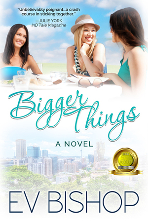 Bigger Things by Ev Bishop