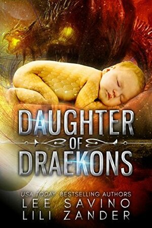 Daughter of Draekons by Lee Savino, Lili Zander