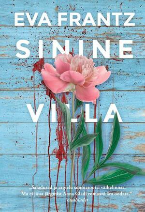 Sinine villa by Eva Frantz