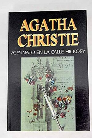 Asesinato en la Calle Hickory by Agatha Christie