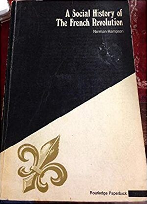 The French Revolution by Norman Hampson