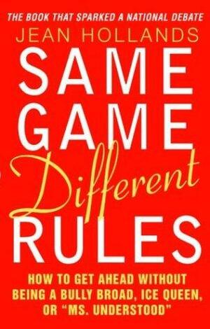 Same Game Different Rules by Jean Hollands