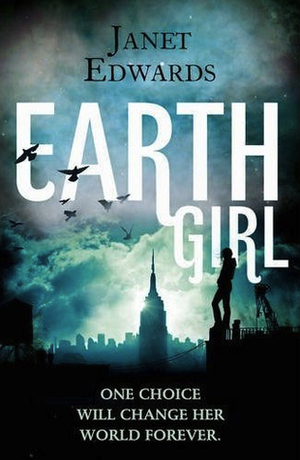 Earth Girl by Janet Edwards