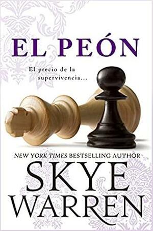 El peón by Skye Warren