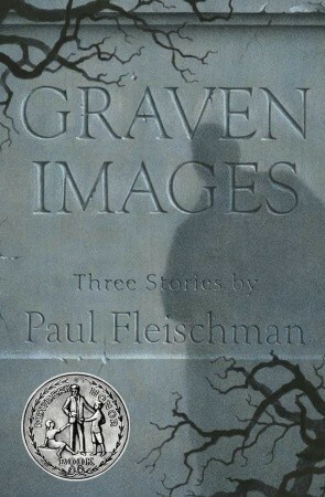 Graven Images by Bagram Ibatoulline, Paul Fleischman