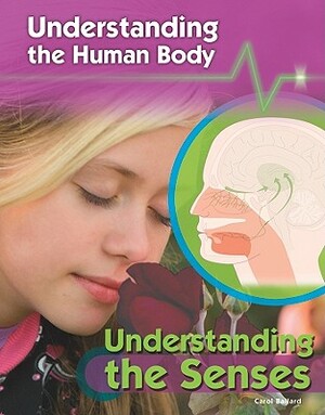 Understanding the Senses by Carol Ballard