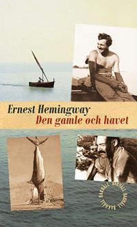 Den gamle och havet by Ernest Hemingway