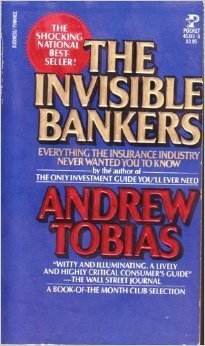 The Invisible Bankers by Andrew Tobias