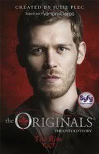The Originals: The Rise by Julie Plec