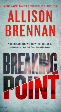 Breaking Point by Allison Brennan
