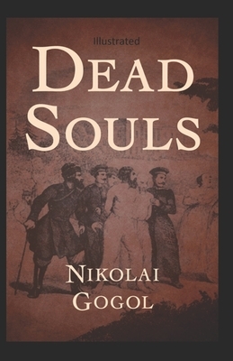 Dead Souls Illustrated by Nikolai Gogol