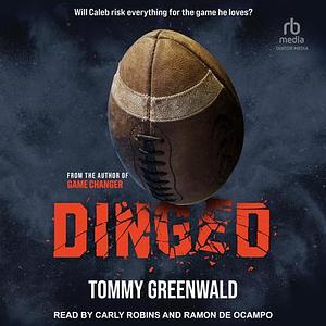 Dinged by Tommy Greenwald