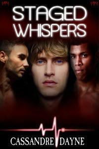 Staged Whispers by Cassandre Dayne