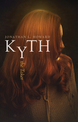 Kyth the Taker by Jonathan L. Howard