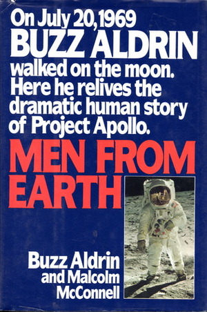 Men from Earth by Buzz Aldrin, Malcom McConnell