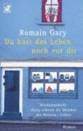 Du hast das Leben noch vor dir by Romain Gary, Eugen Helmlé