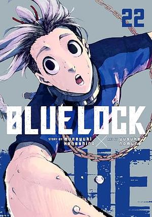 ブルーロック 22 Bluelock 22 by Muneyuki Kaneshiro, Muneyuki Kaneshiro, Yusuke Nomura