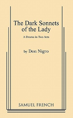Dark Sonnets of the Lady by Don Nigro
