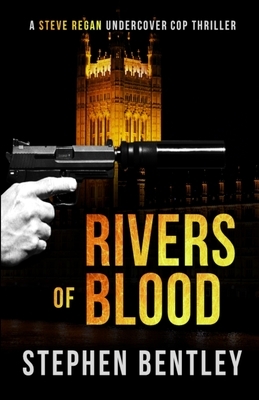 Rivers of Blood by Stephen Bentley