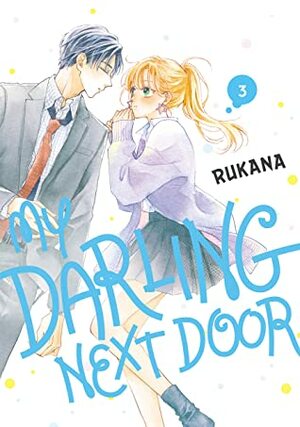 My Darling Next Door, Vol. 3 by Rukana