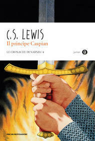 Il Principe Caspian by C.S. Lewis, Chiara Belliti, Pauline Baynes