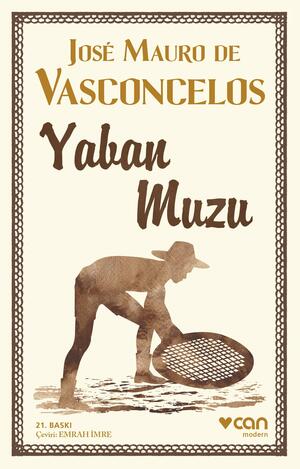Yaban Muzu by José Mauro de Vasconcelos
