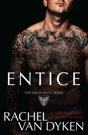 Entice by Rachel Van Dyken