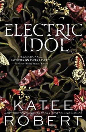 Electric Idol by Katee Robert