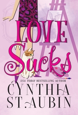 Love Sucks by Cynthia St. Aubin