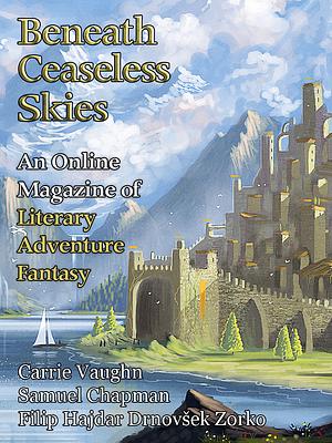 Beneath Ceaseless Skies #392 by Samuel Chapman, Carrie Vaughn, Filip Hajdar Drnovšek Zorko