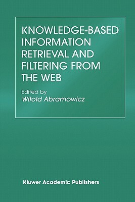 Knowledge-Based Information Retrieval and Filtering from the Web by 