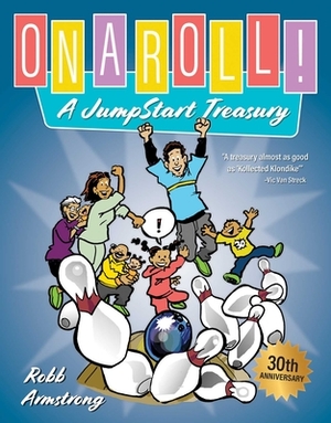 On a Roll!: A Jumpstart Treasury by Robb Armstrong