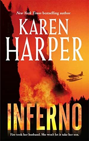 Inferno by Karen Harper