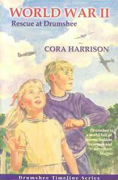 World War II: Rescue at Drumshee by Cora Harrison