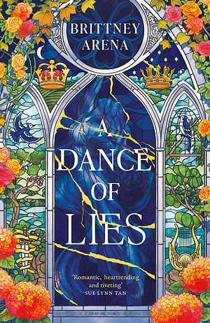 A Dance of Lies by Brittney Arena