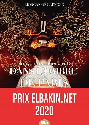 Dans l'ombre de Paris by Morgan of Glencoe