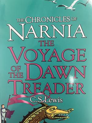 The Voyage of the Dawn Treader by C.S. Lewis