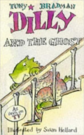 Dilly and the Ghost by Tony Bradman