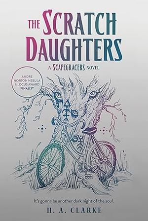 The Scratch Daughters by H.A. Clarke